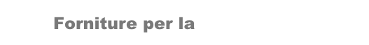 Forniture per la Ristorazione